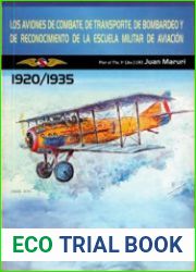 Los Aviones de Combate, de Trasporte, de Bombardeo y de Reconocimiento de la Escuela Militar de Aviacion 1920-1935