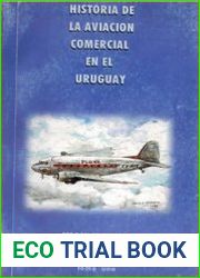 Historia de la Aviacion Comercial en el Uruguay, tomo I