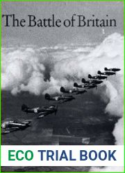 The Battle of Britain Photographs by the Daily Mail