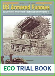 US Armored Funnies US Specialized Armored Vehicles in the ETO in World War II (Concord 7052)