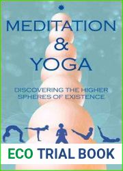 Meditation & Yoga Discovering the Higher Spheres of Existence