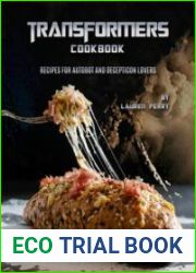 Transformers Cookbook Recipes for Autobot and Decepticon Lovers