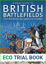 A Brief Guide To British Battlefields