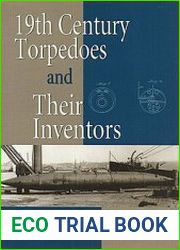 Nineteenth-Century Torpedoes and Their Inventors