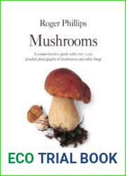 Mushrooms A comprehensive guide to mushroom identification