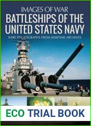 Images of War - Battleships of the United States Navy
