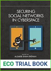 Securing Social Networks in Cyberspace