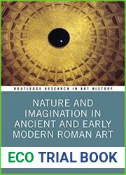 Nature and Imagination in Ancient and Early Modern Roman Art