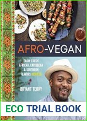 Afro-vegan Farm-fresh African, Caribbean, and Southern Food Remixed
