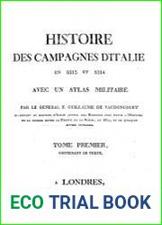Histoire des campagnes d|Italie en 1813 et 1814 avec un atlas militaire