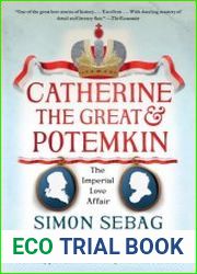 Catherine the Great & Potemkin The Imperial Love Affair