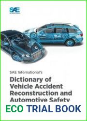 SAE International|s Dictionary of Vehicle Accident Reconstruction and Automotive Safety
