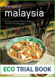 The Food of Malaysia
