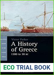 A History of Greece, 1300 to 30 BC