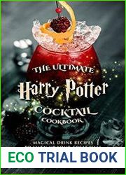 Harry Potter Potion Cocktail Cookbook Drink Recipes That Will Spread Magic All Around You