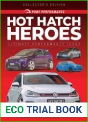 Hot Hatch Heroes (Pure Performance Collector|s Edition)