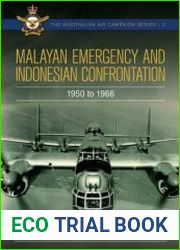 Malayan Emergency and Indonesian Confrontation 1950-1966
