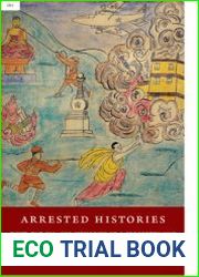 Arrested Histories Tibet, the CIA, and Memories of a Forgotten War