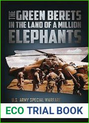 The Green Berets in the Land of a Million Elephants