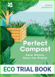 Perfect Compost A Practical Guide