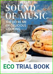 Sound of Music – The Do Re Me of Delicious Cooking Heart-Warming Recipes for Any Season