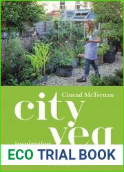 City Veg Inspiration from an Urban Garden
