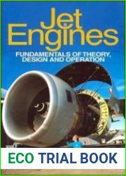 Jet Engines Fundamentals of Theory, Design and Operation