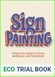 Sign Painting A practical guide to tools, materials, and techniques