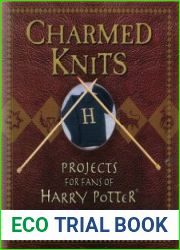 Charmed Knits Projects for Fans of Harry Potter