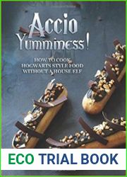 Accio Yumminess! How to cook Hogwarts Style food without a House Elf