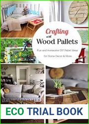 Crafting with Wood Pallets Fun and Awesome DIY Pallet Ideas for Home Decor & More