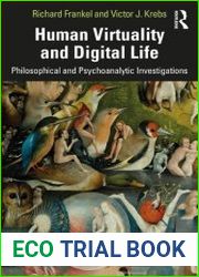 Human Virtuality and Digital Life