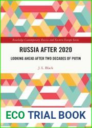 Russia after 2020 Looking Ahead after Two Decades of Putin