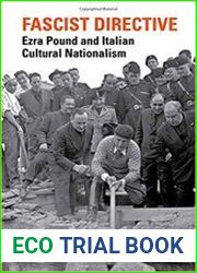 Fascist Directive Ezra Pound and Italian Cultural Nationalism