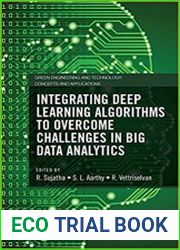Integrating Deep Learning Algorithms to Overcome Challenges in Big Data Analytics
