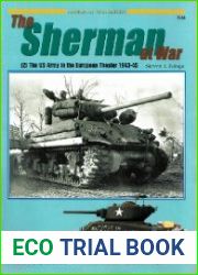 The Sherman at War (2) The US Army in the European Theater 1943-45