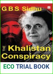 The Khalistan Conspiracy A Former RAW Officer Unravels The Path To 1984