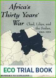 Africa|s Thirty Years War Libya, Chad, and the Sudan, 1963-1993