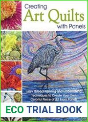 Creating Art Quilts with Panels