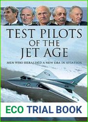 Test Pilots of The Jet Age
