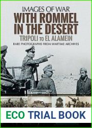 With Rommel in the Desert Tripoli to El Alamein (Images of War)