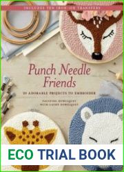 Punch Needle Friends 20 Adorable Projects to Embroider