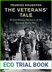 The Veterans| Tale British Military Memoirs of the Second World War
