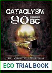 Cataclysm 90 BC The Forgotten War that Almost Destroyed Rome