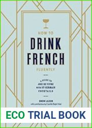 How to Drink French Fluently A Guide to Joie de Vivre with St-Germain Cocktails