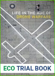 Life in the Age of Drone Warfare