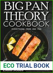 Pan Theory Cookbook Everything from one pan