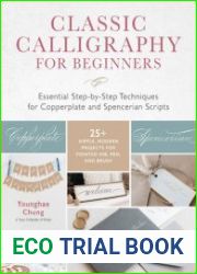 Classic Calligraphy for Beginners Essential Step-by-Step Techniques for Copperplate and Spencerian Scripts