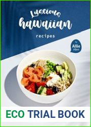 Luscious Hawaiian Recipes A Complete Cookbook of Exotic Tropical Dish Ideas!