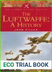 The Luftwaffe A History